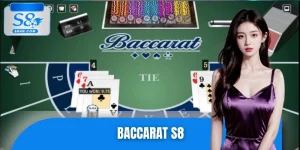 Baccarat S8 – Trò Chơi Bài Online Kịch Tính Và Hấp Dẫn